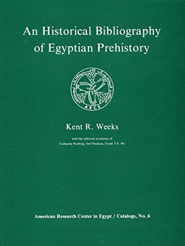 Beispielbild fr Historical Bibliography of Egyptian Prehistory zum Verkauf von ISD LLC