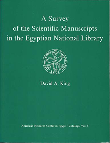 Imagen de archivo de Survey of the Scientific Manuscripts in the Egyptian National Library. a la venta por Powell's Bookstores Chicago, ABAA