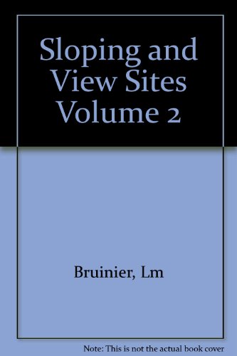 Beispielbild fr Sloping and View Sites Volume 2 zum Verkauf von Wonder Book
