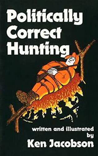 Stock image for Politically Correct Hunting for sale by Wonder Book