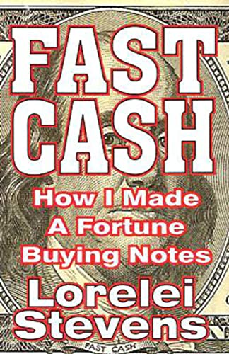 Imagen de archivo de Fast Cash: How I Made a Fortune Buying Notes a la venta por Front Cover Books