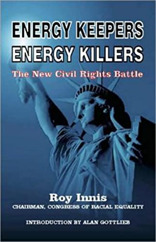 Stock image for Energy Keepers Energy Killers: The New Civil Rights Battle for sale by BooksRun