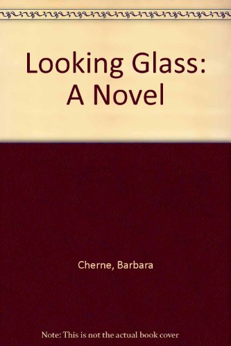 Stock image for Looking Glass: A Novel for sale by HPB Inc.