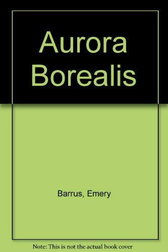 Beispielbild fr Aurora Borealis zum Verkauf von The Warm Springs Book Company
