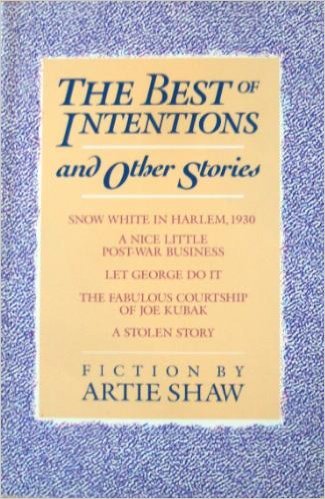 9780936784748: The Best of Intentions and Other Stories