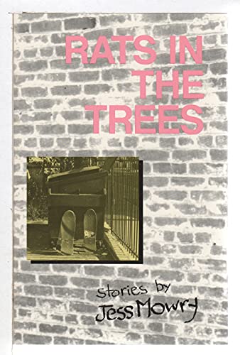 9780936784816: Rats in the trees: Stories
