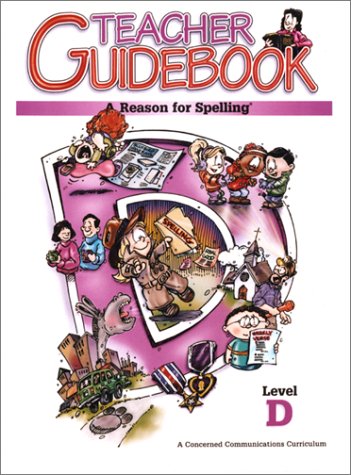 Stock image for A Reason for Spelling: Teacher Guidebook Level D for sale by Gulf Coast Books