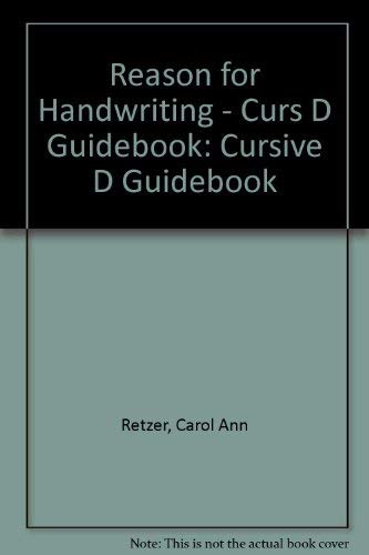 Stock image for Reason for Handwriting - Curs D Guidebook: Cursive D Guidebook for sale by ThriftBooks-Dallas