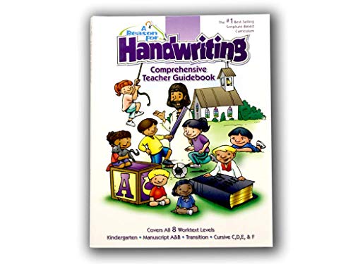 9780936785813: A Reason For Handwriting: Comprehensive Guidebook K-6