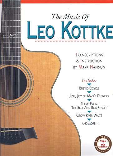 Beispielbild fr The Music of Leo Kottke zum Verkauf von Best and Fastest Books