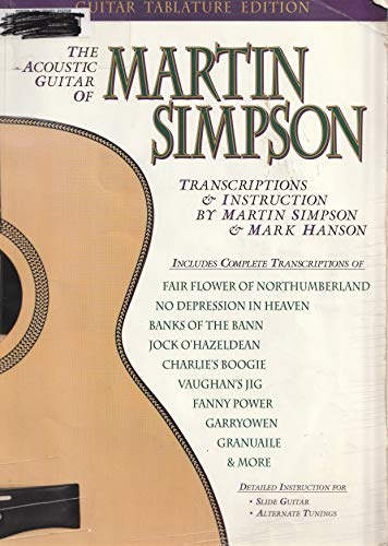 Beispielbild fr The Acoustic Guitar of Martin Simpson zum Verkauf von Artless Missals