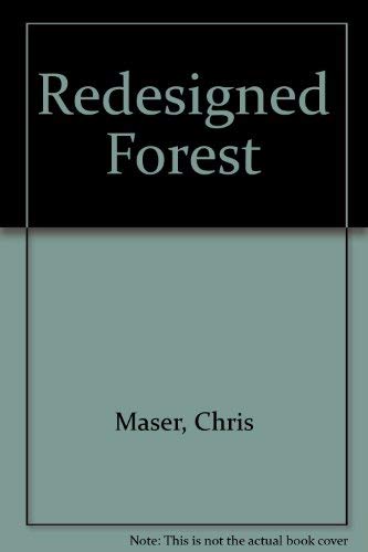 Beispielbild fr Redesigned Forest zum Verkauf von Salish Sea Book Company