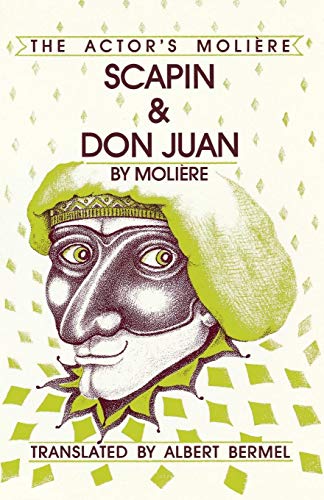 Beispielbild fr Scapin & Don Juan: The Actor's Moliere (Applause Books) zum Verkauf von SecondSale