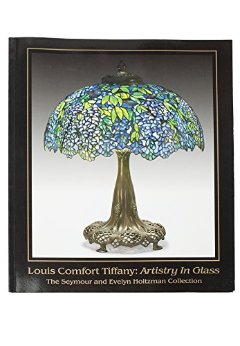 Louis Comfort Tiffany: Artistry in Glass, The Seymour and Evelyn Holtzman Collection