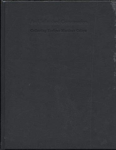 Imagen de archivo de An Unfinished Conversation: Collecting Entique Martinez Celaya [November 17, 2009 - January 10, 2010] a la venta por HPB-Diamond