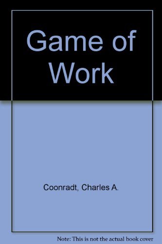 Stock image for The Game of Work for sale by ThriftBooks-Atlanta