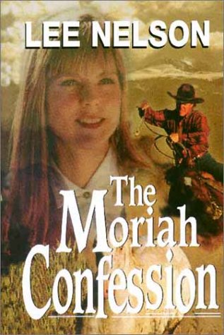 9780936860343: The Moriah Confession