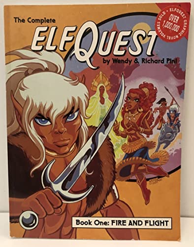 Beispielbild fr Elfquest Graphic Novel 1: Fire and Flight zum Verkauf von Books of the Smoky Mountains