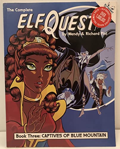 Stock image for Complete Elfquest: Captives of Blue Mountain, Vol. 3 for sale by Maya Jones Books