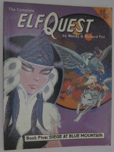 9780936861104: Siege at Blue Mountain: 5 (Elfquest S.)