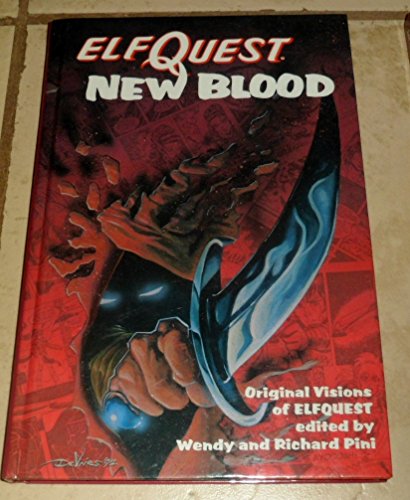 Stock image for Elfquest: New Blood, Original Visions of Elfquest for sale by Pat Cramer, Bookseller