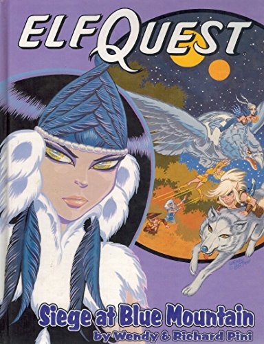 Imagen de archivo de Siege at Blue Mountain (Elfquest Graphic Novel Series, Book 5) a la venta por Goodwill Books