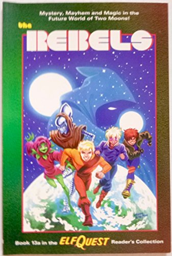 Beispielbild fr Elfquest Reader's Collection #13: The Rebels zum Verkauf von Book Deals