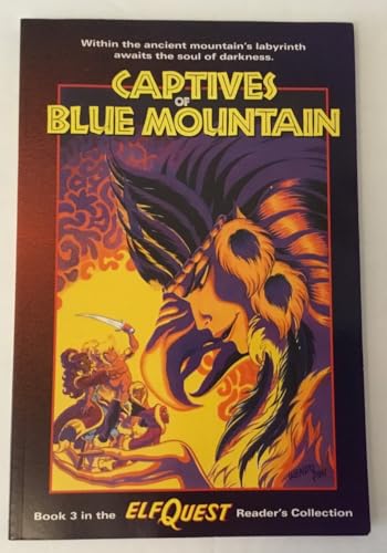 Imagen de archivo de Elfquest Reader's Collection #3: Captives of Blue Mountain a la venta por HPB-Emerald