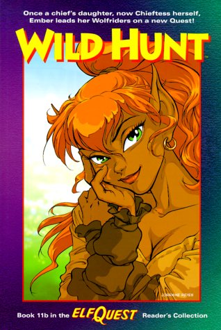 Stock image for Wild Hunt: Book 11b in the Elfquest Reader's Collection. for sale by Grendel Books, ABAA/ILAB