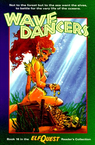 Elfquest Reader's Collection #16: WaveDancers (9780936861715) by Richard Pini; Vickie Murphy; Kathryn Bolinger; Wendi Strang-Frost; Steve Blevins; Craig Taillefer