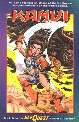 Elfquest Reader's Collection #9c: Kahvi (9780936861746) by Terry Collins; Kim Yale; Joellyn Auklandus; Delfin Barral; Steve Blevins