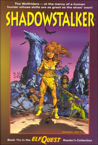 Stock image for Shadowstalker: Book 11c in the Elfquest Reader's Collection. for sale by Grendel Books, ABAA/ILAB