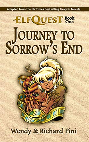 Stock image for Journey to Sorrow's End: ElfQuest Book One for sale by GreatBookPrices