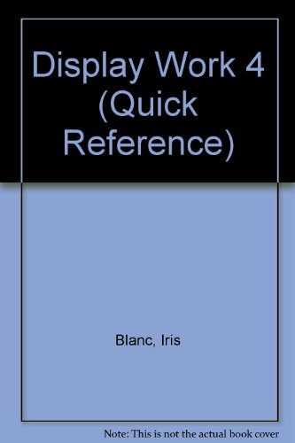 Quick Reference Guide Displaywrite 4 IBM PC (Quick Reference Guide Series) (9780936862705) by Blanc, Iris