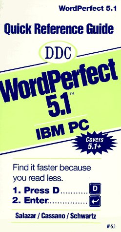 Imagen de archivo de WordPerfect 5.1 Quick Reference Guide (Quick Reference Guides) a la venta por Top Notch Books