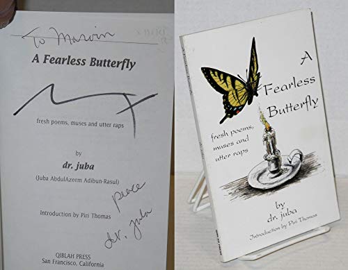 A Fearless Butterfly: Fresh Poems, Muses and Utter Raps