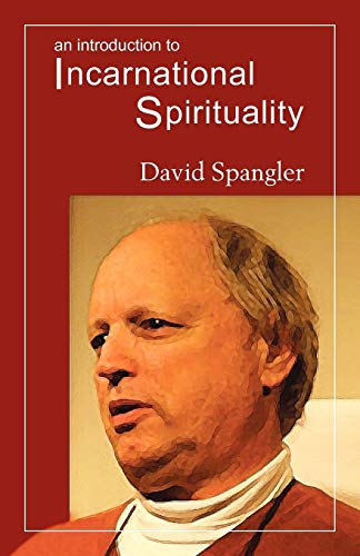 Stock image for An Introduction to Incarnational Spirituality for sale by ThriftBooks-Atlanta