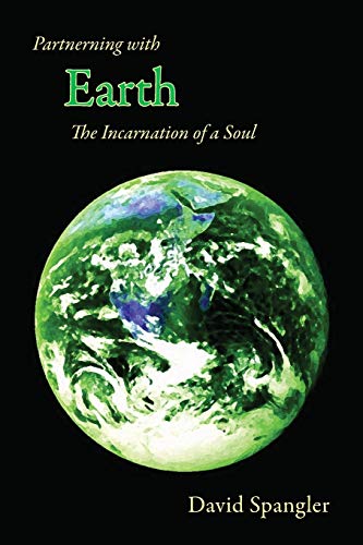 Stock image for Partnering with Earth The Incarnation of a Soul for sale by PBShop.store US