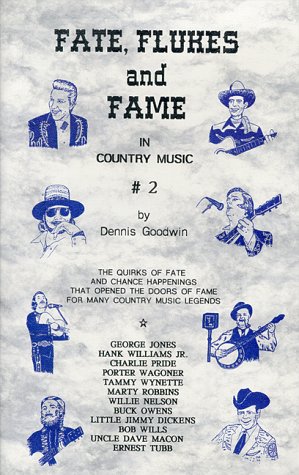 Beispielbild fr Fate, Flukes and Fame in Country Music # 2 zum Verkauf von Books End Bookshop