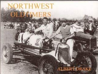 Nortwest Oldtimers (9780936892214) by Albert Drake