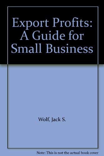 Imagen de archivo de Export Profits: A Guide for Small Business a la venta por HPB-Diamond