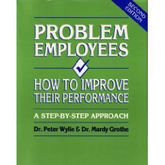 Beispielbild fr Problem Employees: How to Improve Their Performance zum Verkauf von Wonder Book