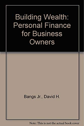 Stock image for Building Wealth: Personal Finance for Business Owners for sale by Bookmans