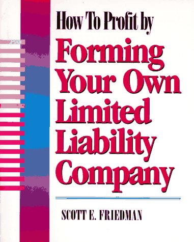 Imagen de archivo de How To Profit by Forming Your Own Limited Liability Company a la venta por SecondSale