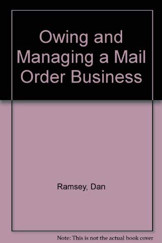 Imagen de archivo de The Upstart Guide to Owning and Managing a Mail Order Business a la venta por Wonder Book