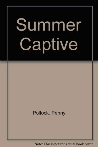 Beispielbild fr Summer Captive zum Verkauf von Persephone's Books