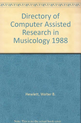 Stock image for Directory of Computer Assisted Research in Musicology 1988 for sale by ThriftBooks-Dallas