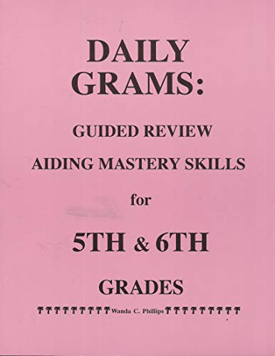 Stock image for Daily Grams : Guided Review Aiding Mastery Skills for 5th and 6th Grades for sale by Front Cover Books