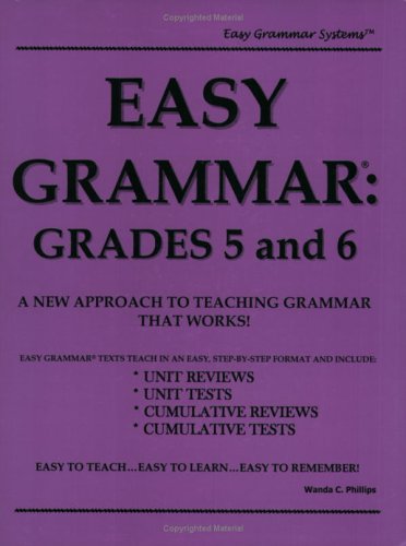 Stock image for Easy Grammar: Grades 5 & 6 (teacher's edition) for sale by Ergodebooks