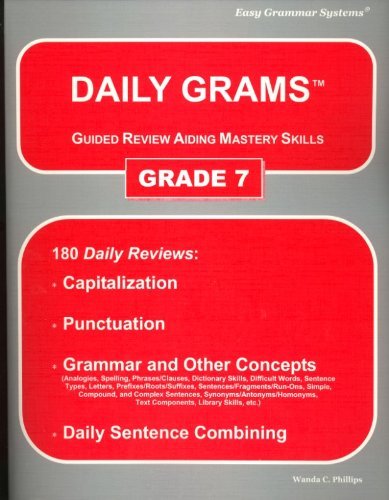 Stock image for Daily Grams: Guided Review Aiding Mastery Skills : Grade 7 for sale by Books of the Smoky Mountains